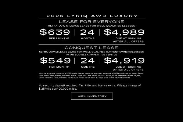 2026 LYRIQ AWD LUXURY. Ultra-low milege lease for well-qualified lessees. $639 per month 24 month...